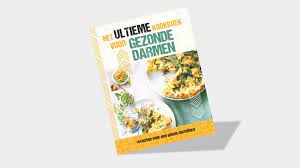 Het ultieme kookboek voor gezonde darmen