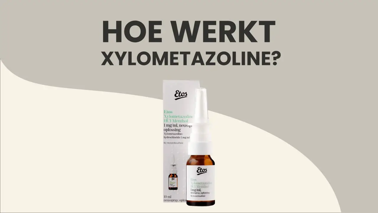 hoe werkt xylometazoline